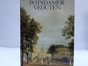 Potsdamer Veduten. Stadt- und Landschaftsansichten vom 17. bis 20. Jahrhundert