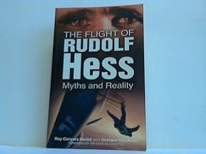 Image du vendeur pour The flight of Rudolf Hess. Myths and Reality mis en vente par Celler Versandantiquariat