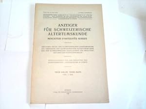 Bild des Verkufers fr Anzeiger fr Schweizerische Altertumskunde/Indicateur D'Antiquits Suisses zum Verkauf von Celler Versandantiquariat