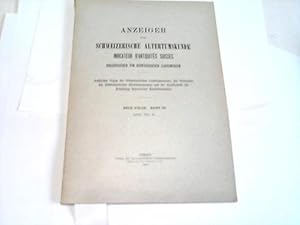 Bild des Verkufers fr Anzeiger fr Schweizerische Altertumskunde/Indicateur D'Antiquits Suisses zum Verkauf von Celler Versandantiquariat