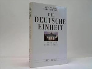 Seller image for Die Deutsche Einheit. Traum und Wirklichkeit for sale by Celler Versandantiquariat