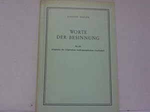 Worte der Besinnung für die Mitglieder der Allgemeinen Anthroposophischen Gesellschaft