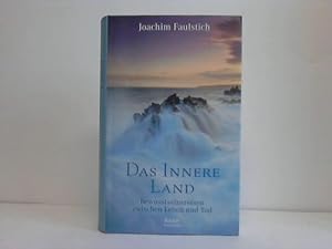 Das Innere Land. Bewusstseinsreisen zwischen Leben und Tod