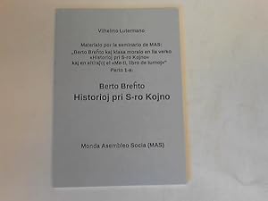 Berto Brehto. Historioj pri S-ro Kojno/ Materialo por la seminario de MAS: Berto Brehto kaj klasa...