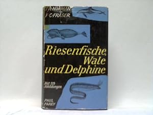 Bild des Verkufers fr Riesenfische Wale und Delphine. Ein Taschebuch fr Biologen, Sport- und Berufsfischer und fr Naturfreunde zum Verkauf von Celler Versandantiquariat
