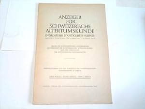 Bild des Verkufers fr Anzeiger fr Schweizerische Altertumskunde/Indicateur D'Antiquits Suisses zum Verkauf von Celler Versandantiquariat