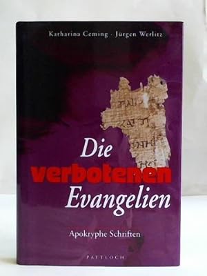 Bild des Verkufers fr Die verbotenen Evangelien. Apokryphe Schriften zum Verkauf von Celler Versandantiquariat