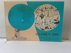 Globus 2000. der Leuchtglobus mit dem springenden Punkt