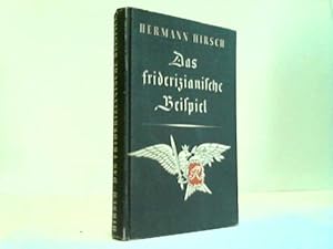 Bild des Verkufers fr Das friderizianische Beispiel zum Verkauf von Celler Versandantiquariat