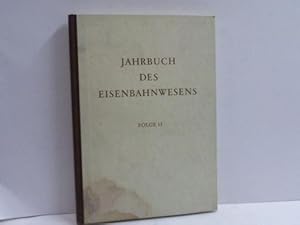 Bild des Verkufers fr Jahrbuch des Eisenbahnwesens. 13. Folge zum Verkauf von Celler Versandantiquariat