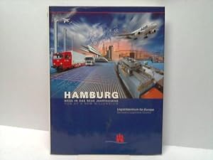 Hamburg - Wege in das neue Jahrtausend. Logistikzentrum für Europa