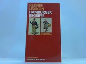 Bild des Verkufers fr Kleines Lexikon Hamburger Begriffe zum Verkauf von Celler Versandantiquariat