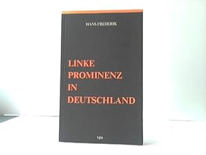 Bild des Verkufers fr Linke Prominenz in Deutschland zum Verkauf von Celler Versandantiquariat