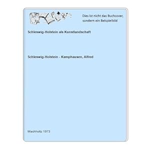 Imagen del vendedor de Schleswig-Holstein als Kunstlandschaft a la venta por Celler Versandantiquariat