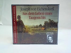 Aus dem Leben eines Taugenichts. 3 CDs