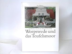 Bild des Verkufers fr Worpswede und das Teufelsmoor zum Verkauf von Celler Versandantiquariat