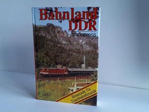 Bild des Verkufers fr Bahnland DDR. Reiseziele fr Eisenbahnfreunde zum Verkauf von Celler Versandantiquariat