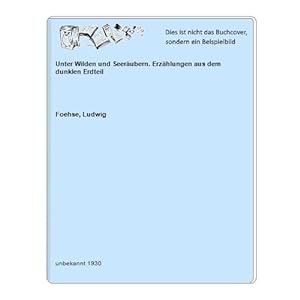 Seller image for Unter Wilden und Seerubern. Erzhlungen aus dem dunklen Erdteil for sale by Celler Versandantiquariat
