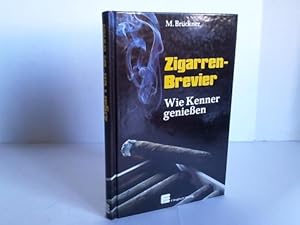 Zigarren-Brevier. Wie Kenner genießen