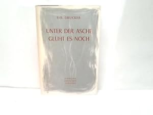 Unter der Asche glüht es noch