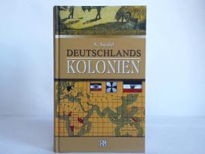 Deutschlands Kolonien. Kolonial Lesebuch für Schule und Haus