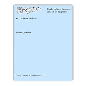 Seller image for Mut zur Menschlichkeit for sale by Celler Versandantiquariat