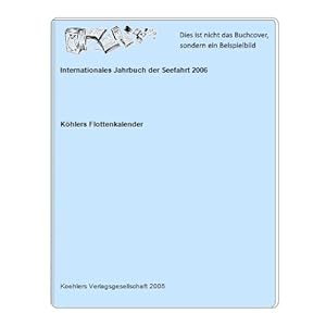 Seller image for Internationales Jahrbuch der Seefahrt 2006 for sale by Celler Versandantiquariat