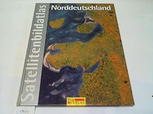 Satellitenbildatlas Norddeutschland