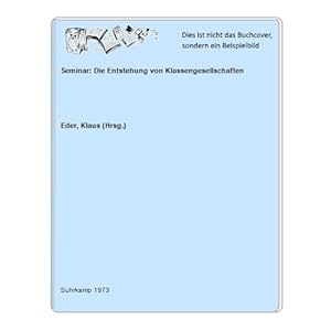 Seminar: Die Entstehung von Klassengesellschaften