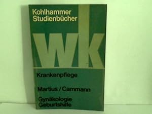 Bild des Verk�ufers f�r Gyn�kologie Geburtshilfe. Studienbuch f�r Krankenschwestern, Krankenpfleger und medizinisch-technische Assistenten zum Verkauf von Celler Versandantiquariat