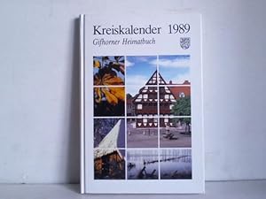 Image du vendeur pour Kalender fr den Landkreis Gifhorn, Ein Heimatbuch fr das Jahr 1989 mis en vente par Celler Versandantiquariat