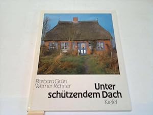 Seller image for Unter schtzendem Dach for sale by Celler Versandantiquariat