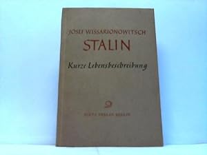 Stalin. Kurze Lebensbeschreibung