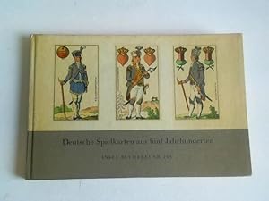 Bild des Verkufers fr Deutsche Spielkarten aus fnf Jahrhunderten zum Verkauf von Celler Versandantiquariat