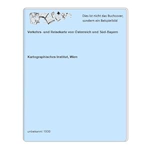 Verkehrs- und Reisekarte von Österreich und Süd-Bayern