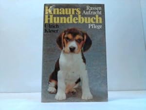 Knaurs Hundebuch. Das Hausbuch für den Hundefreund