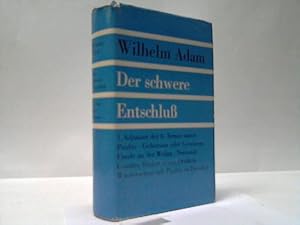 Seller image for Der schwere Entschlu for sale by Celler Versandantiquariat