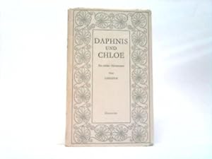 Bild des Verkufers fr Daphnis und Chloe. Ein antiker Hirtenroman zum Verkauf von Celler Versandantiquariat