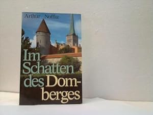 Seller image for Im Schatten des Domberges. Ein Soldatenschicksal for sale by Celler Versandantiquariat