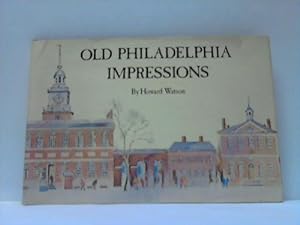 Bild des Verkufers fr Old Philadelphia Impressions zum Verkauf von Celler Versandantiquariat