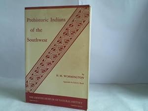 Bild des Verkufers fr Prehistoric Indians of the Southwest zum Verkauf von Celler Versandantiquariat
