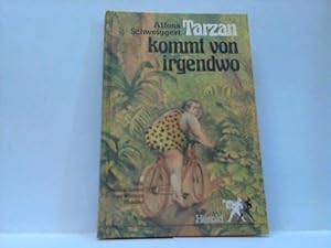 Seller image for Tarzan kommt von irgendwo for sale by Celler Versandantiquariat