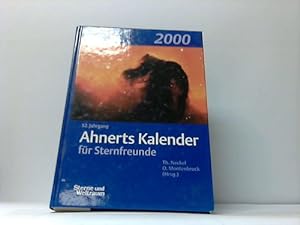Image du vendeur pour Ahnerts Kalender fr Sternfreunde 2000. Kleines astronomisches Jahrbuch mis en vente par Celler Versandantiquariat