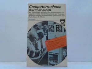 Computerrechnen. Schritt für Schritt. Ein programmiertes Taschenbuch über die Rechensysteme der D...