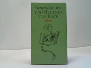 Imagen del vendedor de Besinnliches und Heiteres vom Buch a la venta por Celler Versandantiquariat