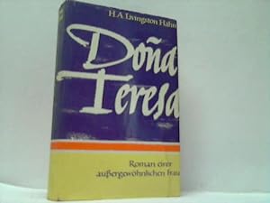 Imagen del vendedor de Dona Teresa. Roman einer Andalusierin a la venta por Celler Versandantiquariat