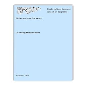 Seller image for Weltmuseum der Druckkunst for sale by Celler Versandantiquariat