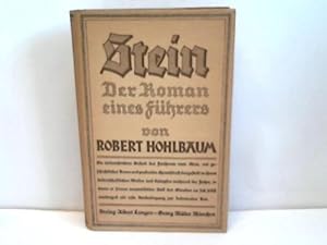 Bild des Verk�ufers f�r Stein. Der Roman eines F�hrers zum Verkauf von Celler Versandantiquariat