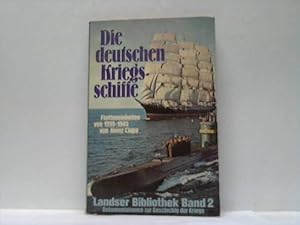 Bild des Verkufers fr Die deutschen Kriegsschiffe. Flotteneinheiten von 1939-1945 zum Verkauf von Celler Versandantiquariat