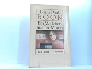 Seller image for Ein Mdchen aus Ter-Muren. Roman for sale by Celler Versandantiquariat